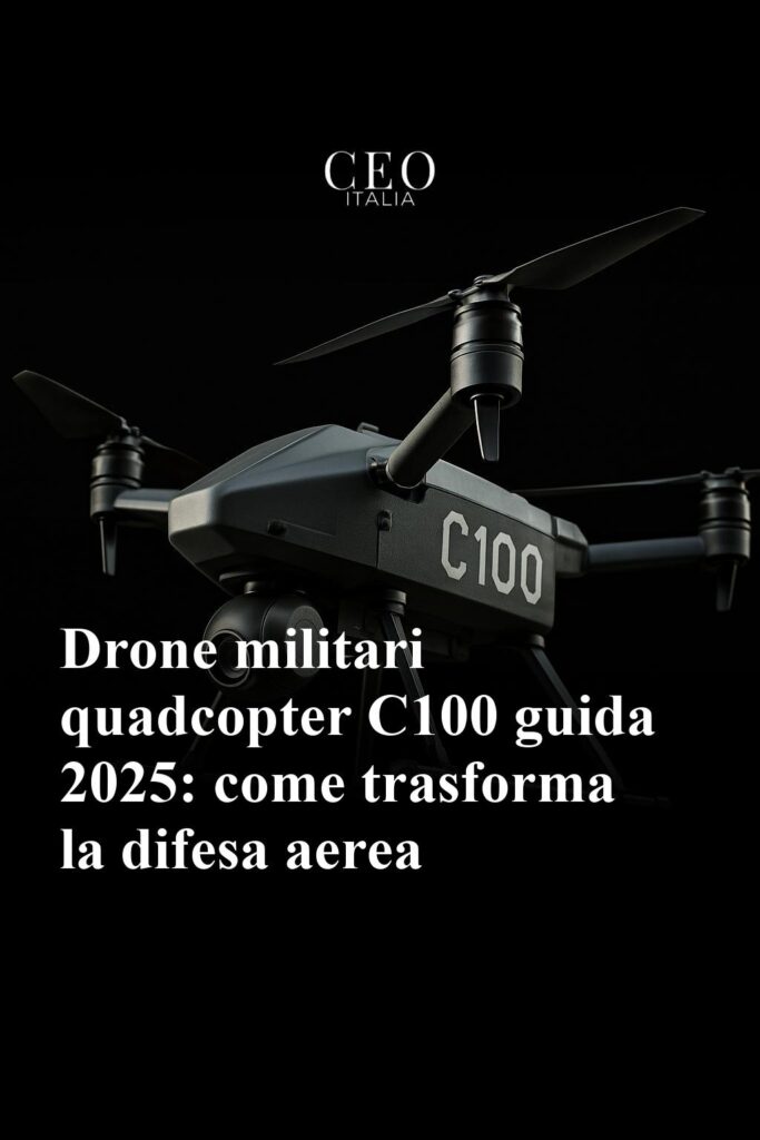img-drone-militari-quadcopter-c100-guida-2025